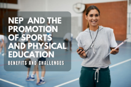 <strong>The National Education Policy 2020 and the promotion of sports and physical education: Benefits and challenges</strong>